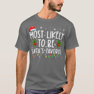 Camiseta Most Likely To Be Santas Favorite Matching Family