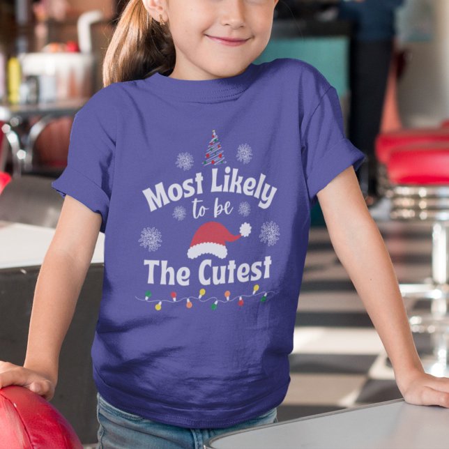 Camiseta Most Likely to be The Cutest. Girl Tee (Criador carregado)