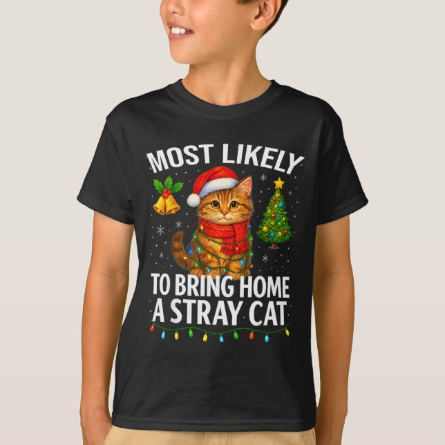Camiseta Most Likely To Bring Home A Stray Cat Funny Christ (Frente)