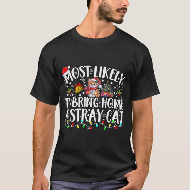 Camiseta Most Likely To Bring Home A Stray Cat Pet Lover Ch (Frente)
