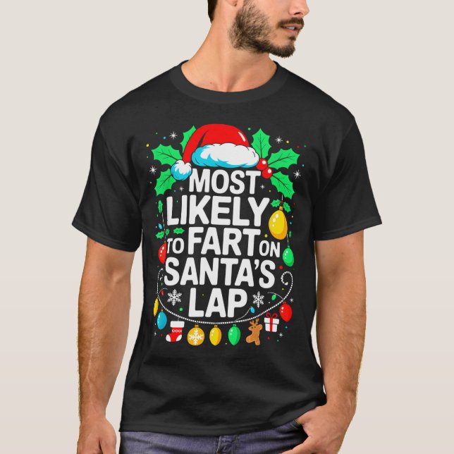 Camiseta Most Likely To Fart On Santa's Lap Family Matching (Frente)