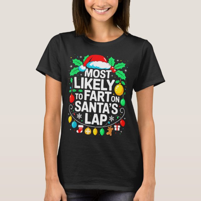 Camiseta Most Likely To Fart On Santa's Lap Family Matching (Frente)