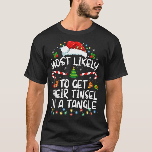 Camiseta Most Likely To Get Their Tinsel In A Tangle Family (Frente)