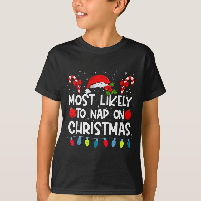 Camiseta Most Likely To Nap On Christmas Family Crew Christ (Frente)