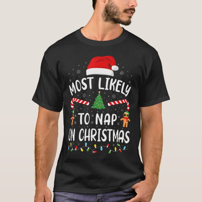 Camiseta Most Likely To Nap On Christmas Family Matching Xm (Frente)