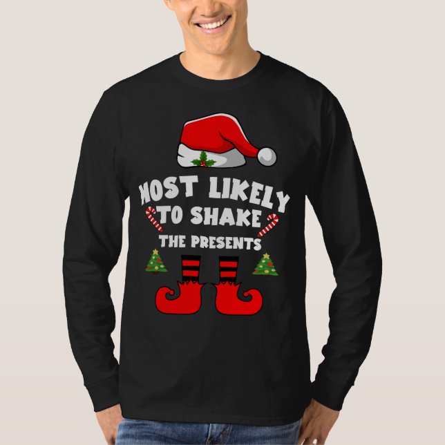 Camiseta Most likely to shake the presents (Frente)