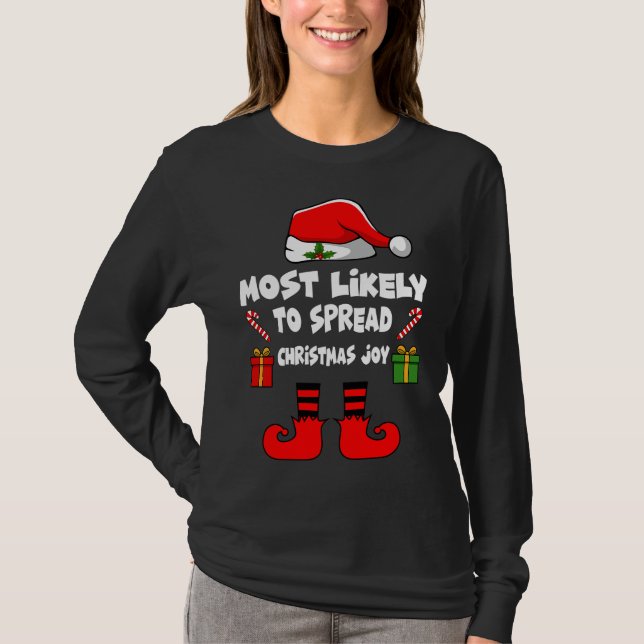 Camiseta Most likely to spread Christmas joy (Frente)