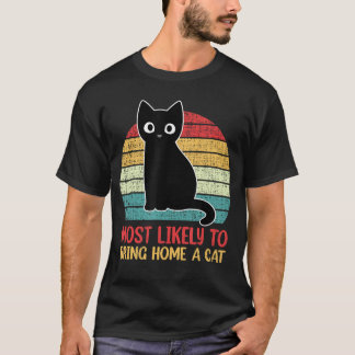 Camiseta Most Likelyo Bring Home A Cat Retro Cat Lovers fun