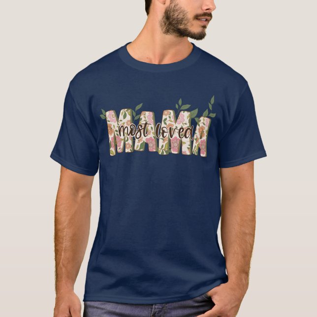 Camiseta Most Loved Mama family (Frente)