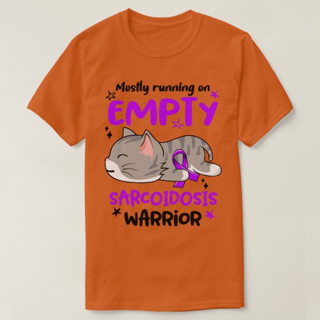 Camiseta Mostly Running on Empty Sarcoidosis Warrior1 (Frente do Design)