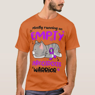 Camiseta Mostly Running on Empty Sarcoidosis Warrior1