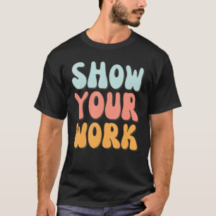 Camiseta Mostrar o Professor de Matemática dos Obrigados de