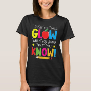 Camiseta Mostrar O Que Você Sabe Dia De Teste Do Exame Alu