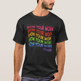 Camiseta Mostrar Seu Trabalho Mostrar Seu Trabalho Mostrar