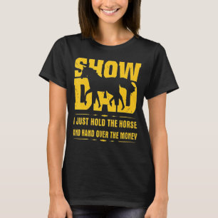 Camiseta Mostre A Pai Que Eu Só Seguro O Cavalo E Mão Sobre