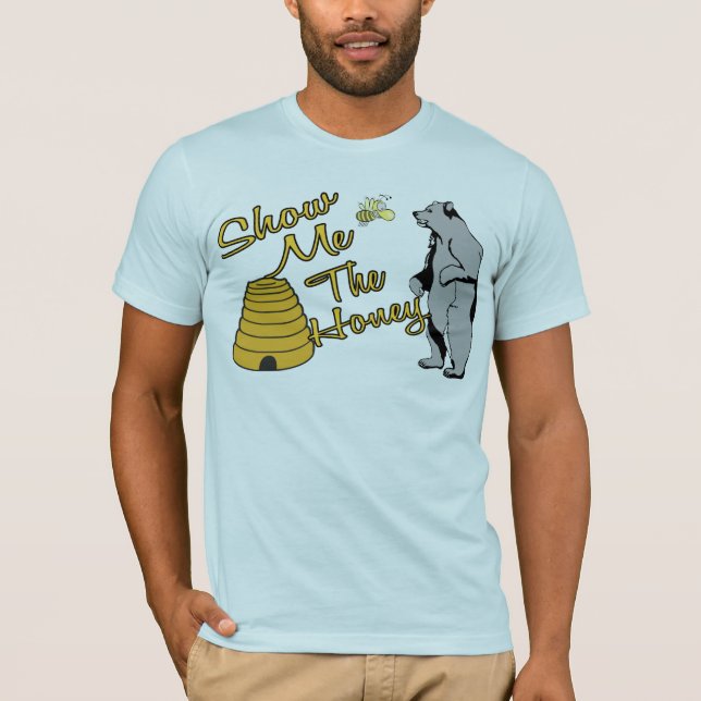 Camiseta Mostre-me o mel (Frente)