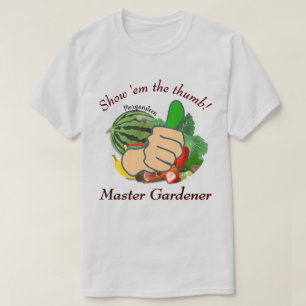 Camiseta Mostre-me o polegar Master Gardener