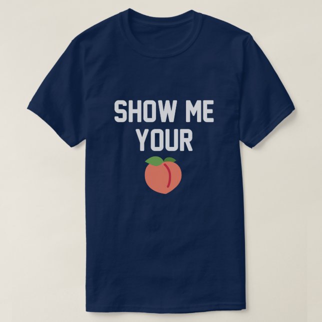 CAMISETA MOSTRE-ME O SEU BUMBUM PEACH (Frente do Design)