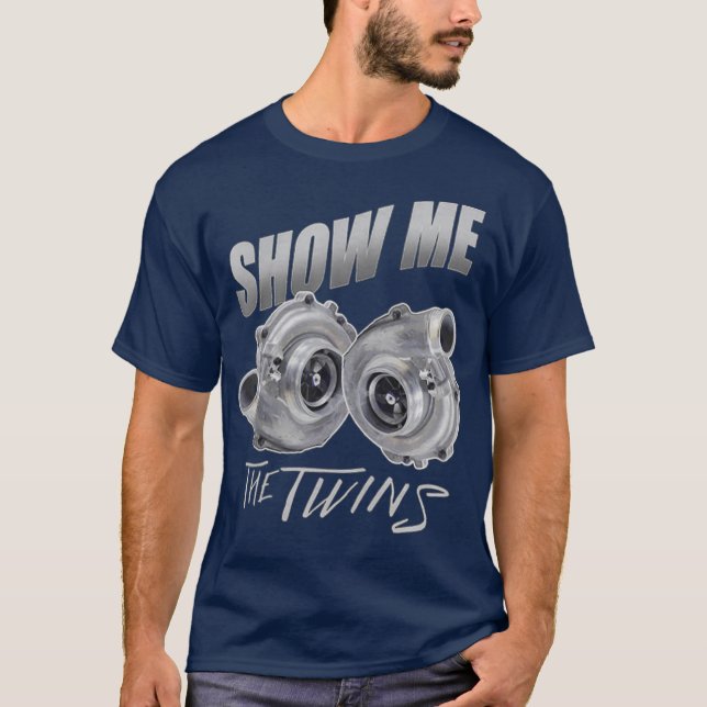 Camiseta Mostre-me os gêmeos entusiastas do Turbo Car Boost (Frente)