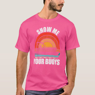 Camiseta Mostre-me seu Barco de Pontoon Humor Adulto