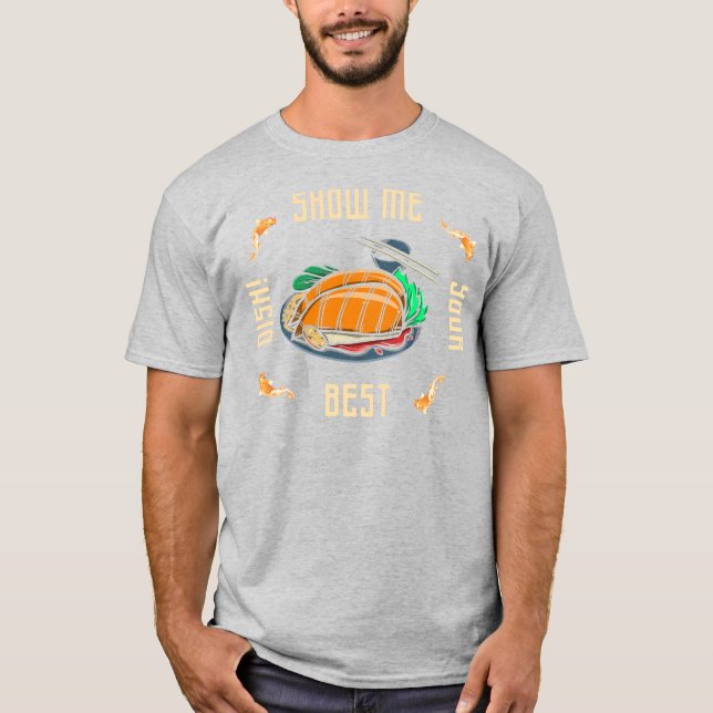 Camiseta mostre-me seu melhor slogan de prato (Frente)