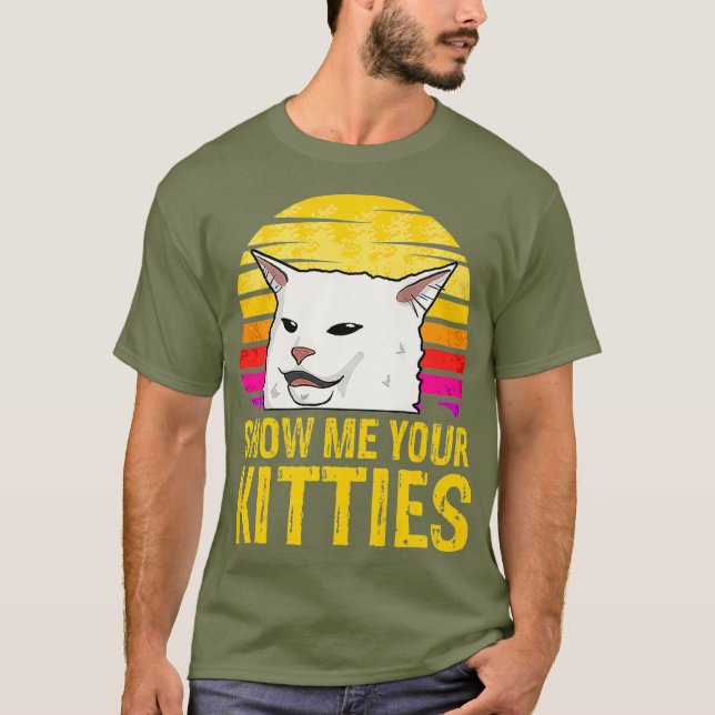 Camiseta Mostre-me seus Gatinhos Engraçados Gato (Frente)