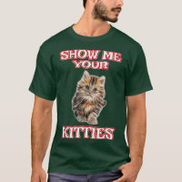 Mostre-me seus Gatinhos Gato Bonito Engraçado