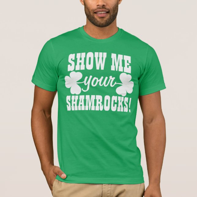 Camiseta Mostre-me seus trevos (Frente)