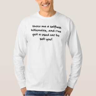 Camiseta Mostre-Me Um Bilionário Inútil