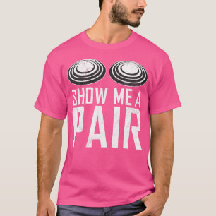 Camiseta Mostre-Me Um Disparo De Tiros De Esporte Clay Pige