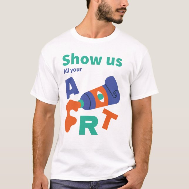 Camiseta Mostre-nos toda a sua arte (Frente)