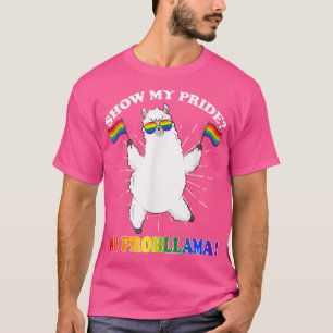 Camiseta Mostre o meu orgulho LGBT sem problemas Llama Acri