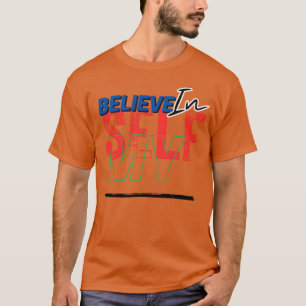 Camiseta Mostre Sua Confiança Inspirando SBelief menino