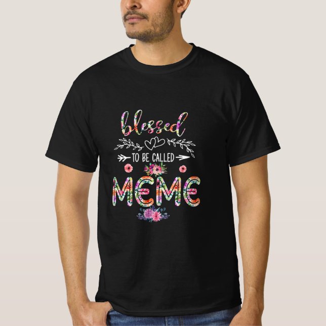 Camiseta Mother Blessed To Be Called Mom And Meme Flower (Frente)