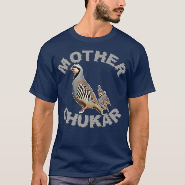 Camiseta Mother Chukar  Funny Upland Game Hunting (Frente)