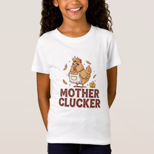 Camiseta Mother Clucker (Frente)