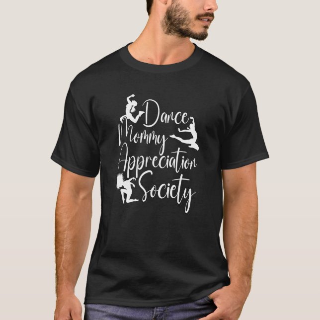 Camiseta Mother Dancer Mother's Day Mommy - Dance Mom (Frente)