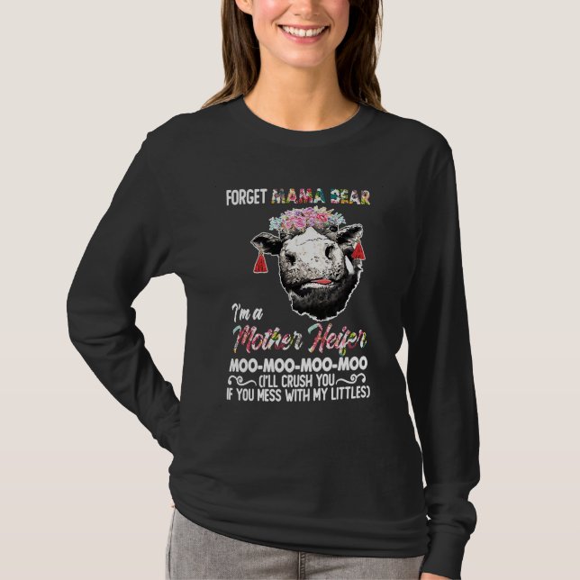 Camiseta Mother Heifer Forget Mama Beer Funny Saying Women  (Frente)