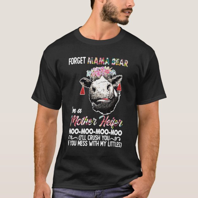 Camiseta Mother Heifer Forget Mama Beer Funny Saying Women  (Frente)