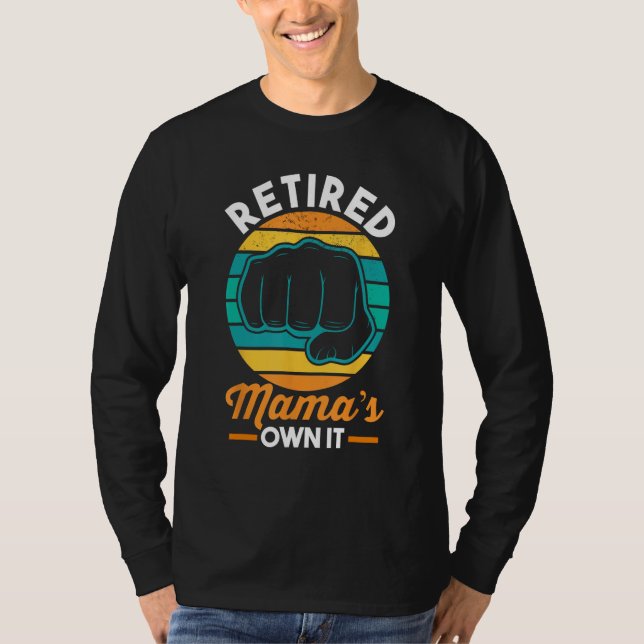 Camiseta Mother s Day Retirement Retiree Retro Retired Mama (Frente)