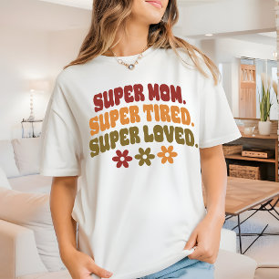 Camiseta Motherhood Cote Shirt Super Amada Mãe Tee para Ela
