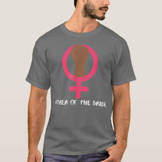Camiseta Mothers Day Feminist  Mother Of The Bride 