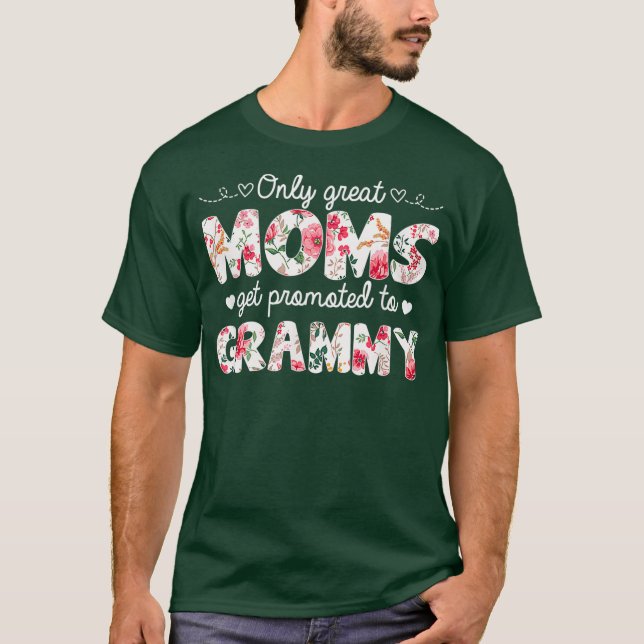 Camiseta Mothers Day Great Moms Get Promoted to Grammy (Frente)
