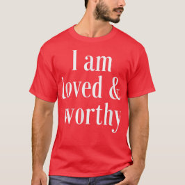 Camiseta Motivação Afirmação Citação Amada e Digna