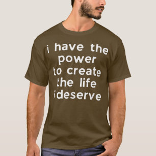 Camiseta Motivação Afirmação Citação Poder para Criar a Vid