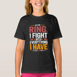 Camiseta Motivação boxista no anel eu luto com todo mundo