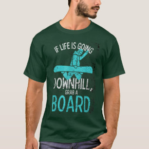 Camiseta Motivação da Neve Snowboard Snowboard
