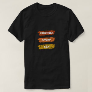 Camiseta Motivação de Academia Mais Forte a Cada Série