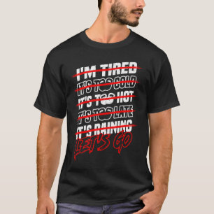 Camiseta Motivação de construção de carroças para esportes