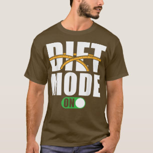 Camiseta Motivação de Dieta Dizendo Modo de Dieta em